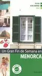Un Gran Fin de Semana en Menorca