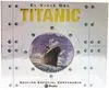 El Viaje del Titanic (Edición Especial Centenario)