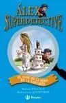 Alex Superdetective. 1: el Caso de la Boda de la Cantante