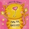 Libros Saltarines. ¡Salta, Gatito!