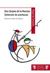 DON QUIJOTE DE LA MANCHA (SELECCIÓN DE AVENTURAS)