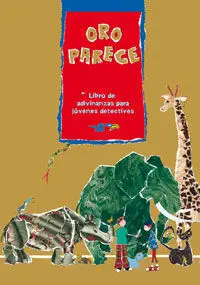 Oro Parece (Libro de Adivinanzas para Jovenes)