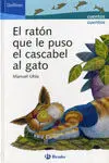 El Ratón que le Puso el Cascabel Al Gato
