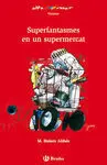 Superfantasmes en un Supermercat