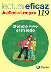 DONDE VIVE EL MIEDO - JUEGOS DE LECTURA - LECTURA EFICAZ (119)