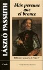 MAS PERENNE QUE EL BRONCE