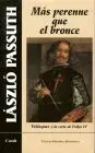 Mas Perenne que el Bronce