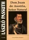 Don Juan de Austria, Señor Natural