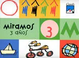 Miramos 3 Años.