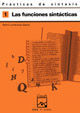 PRÁCTICAS DE SINTAXIS. 1. LAS FUNCIONES SINTÁCTICAS