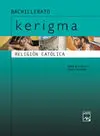 Kerigma - Religión Católica - Bach.