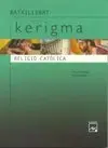 Kerigma: Religió Católica - 1º Bach.