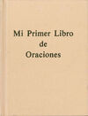 MI PRIMER LIBRO DE ORACIONES