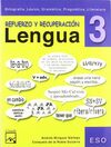 REFUERZO DE LENGUA 3. REPASA Y APRUEBA - 3º ESO