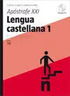 Apóstrofe Xxi, Lengua Castellana - 1º Bach.