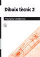 DIBUIX TÈCNIC 2 (PD)