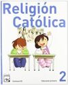 RELIGIÓN CATÓLICA - 2º ED. PRIM.