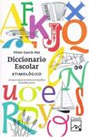 DICCIONARIO ESCOLAR ETIMOLÓGICO