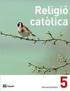 RELIGIÓ CATÒLICA - 5º ED. PRIM.