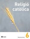 RELIGIÓ CATÒLICA - 6º ED. PRIM.