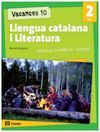 VACANCES 10. LLENGUA CATALANA I LITERATURA. 2º ESO