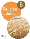 RELIGIÓN CATÓLICA - 6º ED. PRIM. (2015)