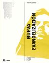 NUEVA EVANGELIZACION - RELIGIÓN - 1º BACH. (CAMBIO ISBN: 9788421860427)