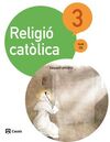 RELIGIÓ CATÒLICA - 3º ED. PRIM. (2015)