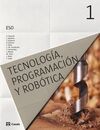 TECNOLOGÍA, PROGRAMACIÓN Y ROBÓTICA - 1º ESO (2015)