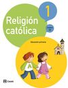 RELIGIÓN CATÓLICA - 1º ED. PRIM. (2015)