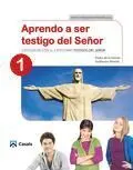 Aprendo a Ser Testigo del Señor 1