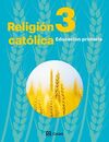 RELIGIÓN CATÓLICA 3 PRIMARIA