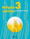 RELIGIÓN CATÓLICA 3 PRIMARIA