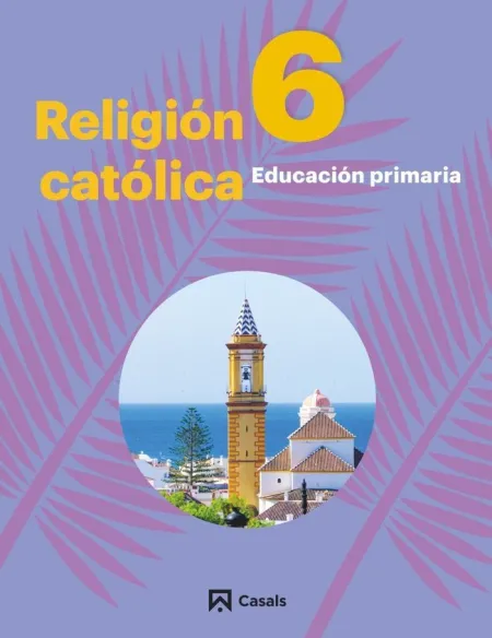 Religión Católica 6 Primaria