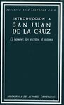 INTRODUCCIÓN A SAN JUAN DE LA CRUZ. EL HOMBRE, LOS