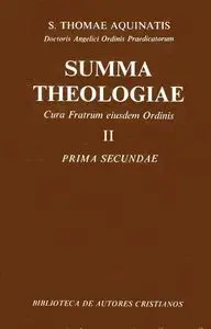 (2) Summa Theologiae. Prima Secundae