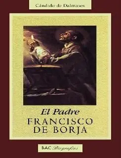El Padre Francisco de Borja