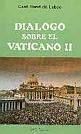 DIÁLOGO SOBRE EL VATICANO II