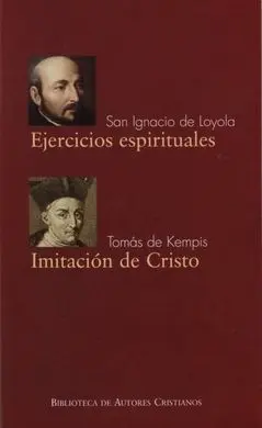 Ejercicios Espirituales ; Imitacion de Cristo
