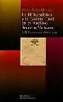 Vol Ii, la Ii República y la Guerra Civil en el Archivo Secreto Vaticano