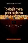 TEOLOGÍA MORAL PARA SEGLARES