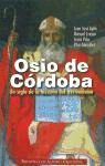 OSIO DE CORDOBA: UN SIGLO DE LA HISTORIA DEL CRISTIANISMO