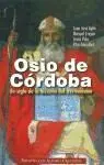 Osio de Cordoba: un Siglo de la Historia del Cristianismo