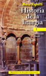 HISTORIA DE LA LITURGIA. I: INTRODUCCIÓN GENERAL