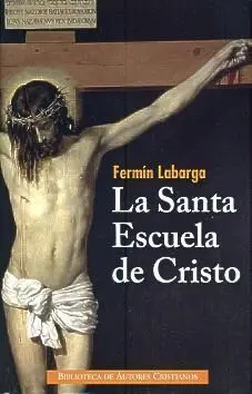 La Santa Escuela de Cristo