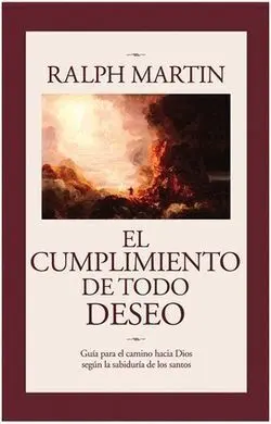 El Cumplimiento de Todo Deseo