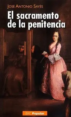 El Sacramento de la Penitencia