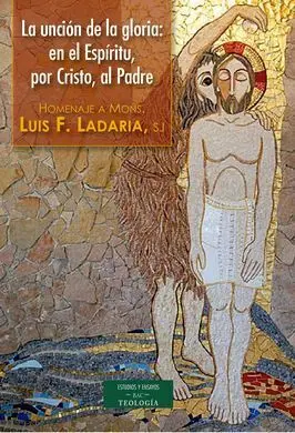 La Uncion de la Gloria: en el Espiritu, por Cristo, Al Padre