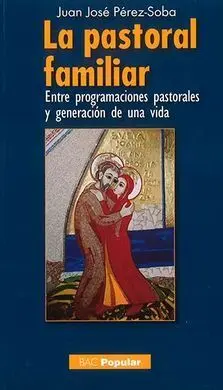 La Pastoral Familiar