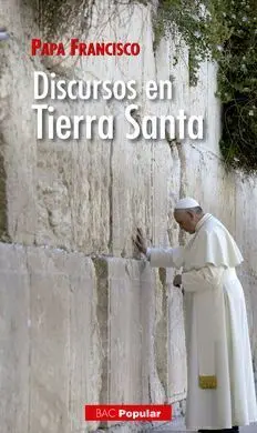 Discursos en Tierra Santa